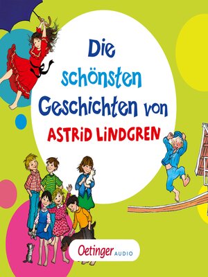 cover image of Die schönsten Geschichten von Astrid Lindgren